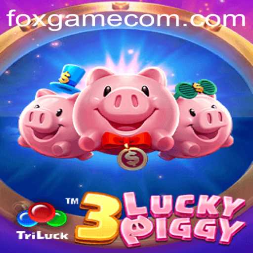 Exploring the Excitement of 3LUCKYPIGGY and FOX.GAME
