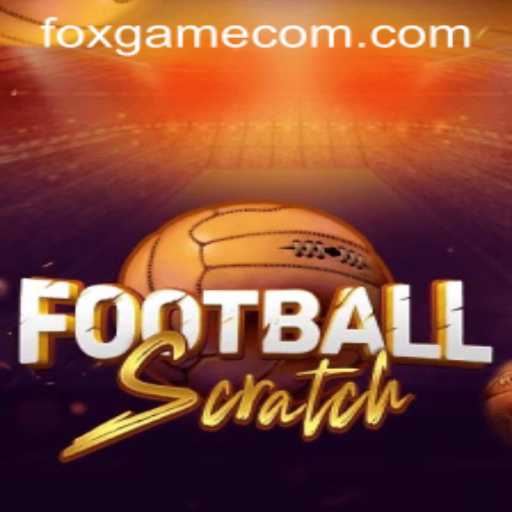 FootballScratch: The Ultimate Gaming Experience with FOX.GAME