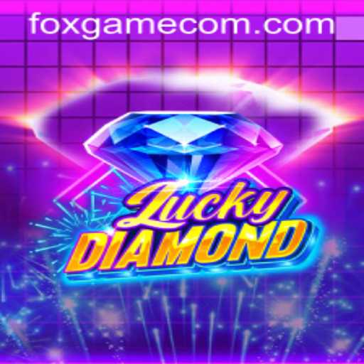 Exploring the Enchanting World of LuckyDiamond on FOX.GAME