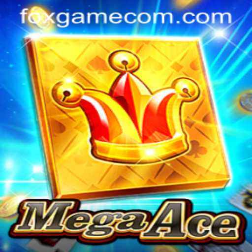 Unveiling MegaAce: Thrive in the World of FOX.GAME